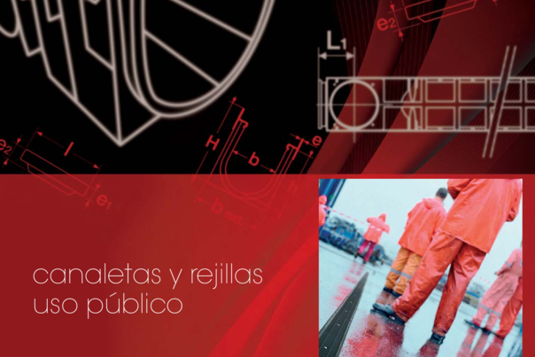 Catálogo técnico Canaletas y rejillas Uso Publico