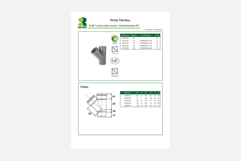 Ficha Técnica A-15 Te derivación macho- hembra/hembra 45º