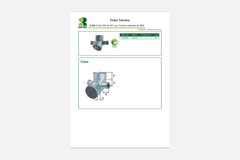 Ficha Técnica A-305 Codo H/H de 45º con 2 tomas laterales de Ø50