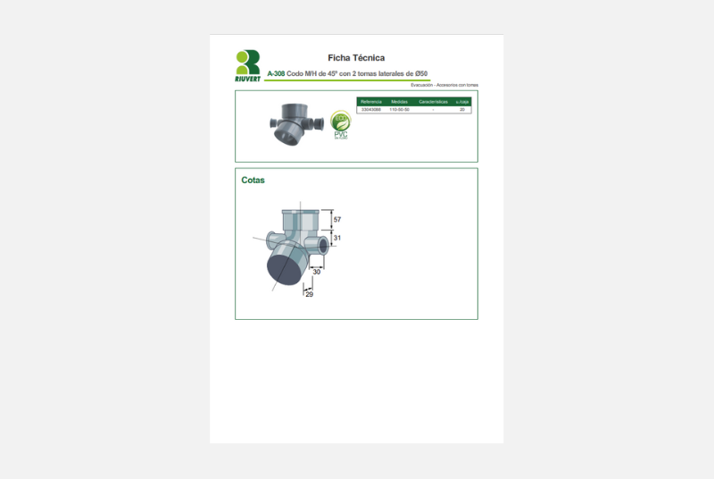 Ficha Técnica A-308 Codo M/H de 45º con 2 tomas laterales de Ø50